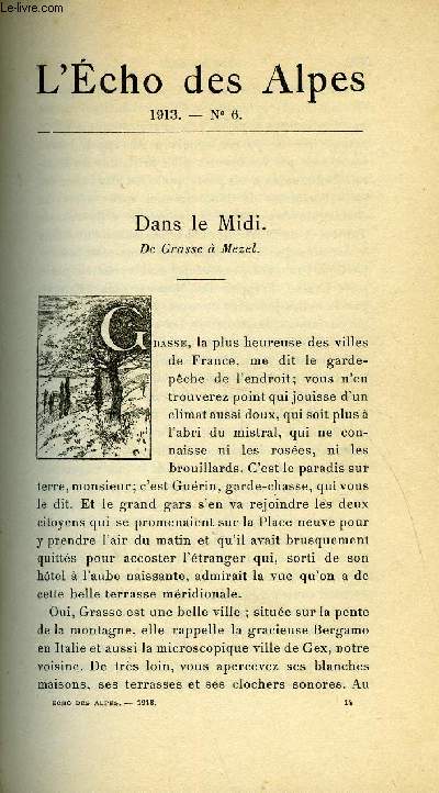 L'ECHO DES ALPES - PUBLICATION DES SECTIONS ROMANDES DU CLUB ALPIN SUISSE N°6 - DANS LE MIDI PAR H. CORREVON, LE TÄSCHHORN PAR LE VERSANT DE SAAS PAR JULIEN GALLET, ACCIDENTS MORTELS DANS LES ALPES EN 1912 PAR F. MONTANDON