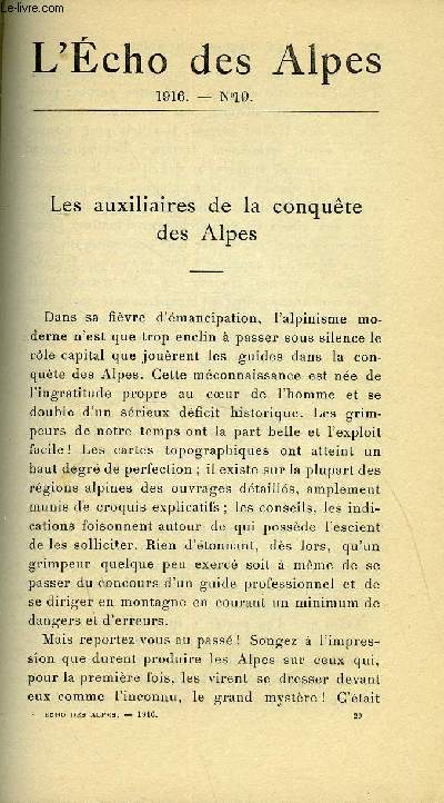 L'ECHO DES ALPES - PUBLICATION DES SECTIONS ROMANDES DU CLUB ALPIN SUISSE N10 - LES AUXILIAIRES DE LA CONQUETE DES ALPES PAR L. SPIRO, A PROPOS DE L'INAUGURATION D'UNE CABANE PAR J. C., CATASTROPHE AU MONT-BLANC LE 20 AOUT 1820