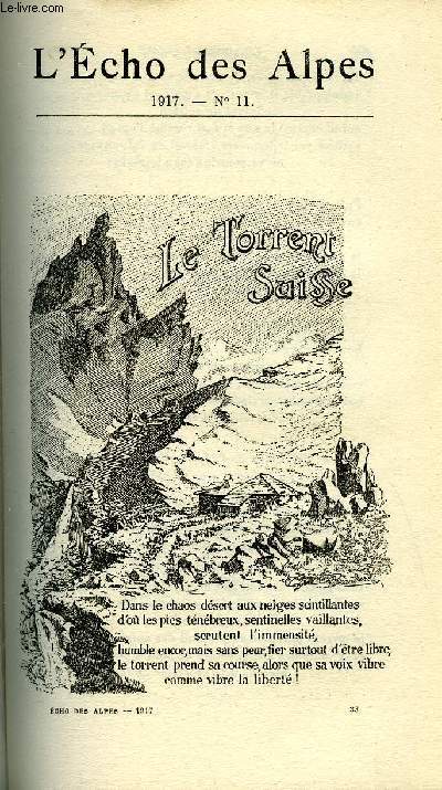 L'ECHO DES ALPES - PUBLICATION DES SECTIONS ROMANDES DU CLUB ALPIN SUISSE N11 - LE TORRENT SUISSE PAR GUSTAVE BEAUVERD, DANS LE GROUPE DU WILDHORN PAR J. GINNEL