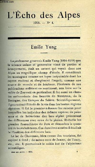 L'ECHO DES ALPES - PUBLICATION DES SECTIONS ROMANDES DU CLUB ALPIN SUISSE N4 - EMILE YUNG PAR LA DIRECTION, LE SENS DE LA DIRECTION, CHRONIQUE ALPINE PAR C. M.