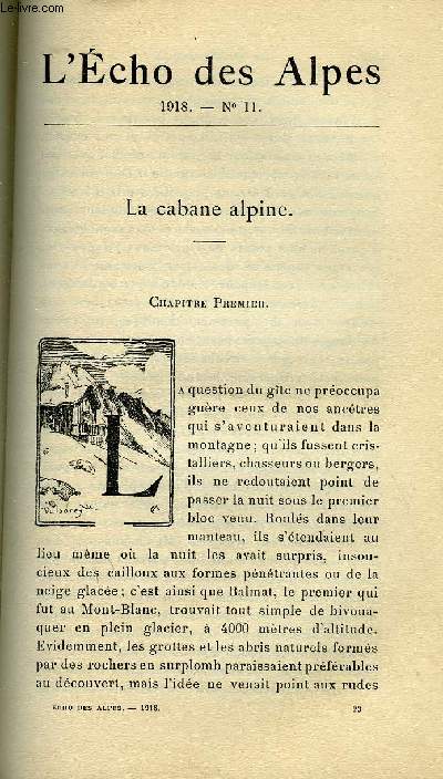 L'ECHO DES ALPES - PUBLICATION DES SECTIONS ROMANDES DU CLUB ALPIN SUISSE N11 - LA CABANE ALPINE PAR L. SPIRO, DOCTEUR J. COAZ PAR A. BERNOUD