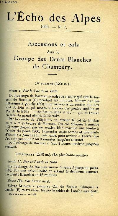 L'ECHO DES ALPES - PUBLICATION DES SECTIONS ROMANDES DU CLUB ALPIN SUISSE N7 - ASCENSIONS ET COLS DANS LE GROUPE DES DENTS BLANCHES DE CHAMPERY PAR JOSEPH COOKE SMITH, NECROLOGIE PAR A. R., QUELQUES NOTES SUR LES GLACIERS DE LA SUISSE EN 1921 PAR A. R.