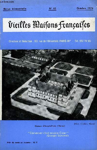 VIEILLES MAISONS FRANCAISES N62 - Editorial, par M. le Duc de CASTRIES .Le chteau d'Ancy-le-Franc (Yonne), par Flicit de MERODE ..Le chteau de Menetou-Salon (Cher), par G. L. A..Europa Nostra, par le Marquis de AMODIO