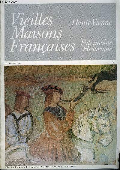 VIEILLES MAISONS FRANCAISES N88 - L'assemble gnrale, par Yolande de Lacretelle L'avenir des chteaux historiques, par le duc de CastriesHistoire - ArchitecturePATRIMOINE DE HAUTE-VIENNEIntroduction, par Georges-Emmanuel Clancier