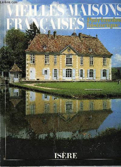 VIEILLES MAISONS FRANCAISES N99 - ditorialLa proprit prive, fonction d'intrt public, par Yolande de LacretellePATRIMOINE DE L'ISRE14 Prsentation par Jean-Louis Boubert16-17 Cartes 18L'habitat gallo-romain et mdival