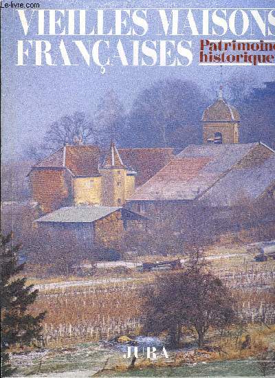 VIEILLES MAISONS FRANCAISES N112 - PATRIMOINE DU JURA18Prsentation, par Pierre Brantus19Carte20L'habitat ancien : quelques exemples dus aux fouilles rcentes,par Marie-Jearme Lambert22 Grandioses ou familires : les glises romane