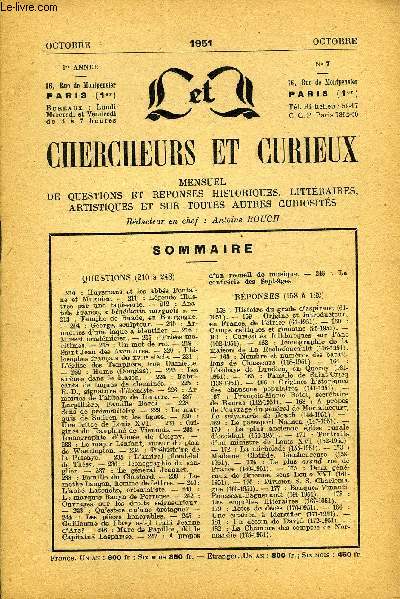 L'INTERMEDIAIRE DES CHERCHEURS ET CURIEUX N 7 - QUESTIONS (210  248)210 : Huysmans et les abbs Fontaine et Mugnieir. <- 211 : Lgende illustre par une tapisserie. - 212 : Anatole France,  bndictin narquois . - 213 : Famille de Buade