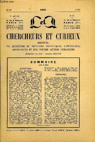 L'INTERMEDIAIRE DES CHERCHEURS ET CURIEUX N 27 - QUESTIONS 241:Alliance Montmorency-L vis. -242 : Foi du palais. - 242 : Louis XIV pre d'un Beauharnais. - 242 : Vrais et faux G-onzague. - 243 : Les morts des guerres du 1er Empire.