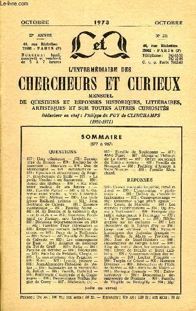 L'INTERMEDIAIRE DES CHERCHEURS ET CURIEUX N 271 - QUESTIONS 877 : Ilots ethniques - 878 : Dernier titr de France - 879 : Recherche de paternit ... littraire - 879 : Duc de Montdragon - 879 : Bndictines -879: Epouses et descendance de Roger