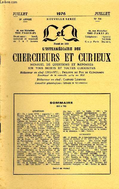 L'INTERMEDIAIRE DES CHERCHEURS ET CURIEUX N 304 - QUESTIONS 633 : Un  Louis XVII  argentin ? - 635 : Famille Robin de la Chapelle en Bretagne.-636 : Mathilde Aigueperse, romancire. - 636 : Famille Halwin de Piennes. - 636 : Chteau de Lanmary