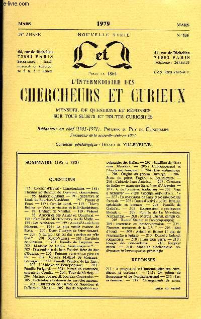 L'INTERMEDIAIRE DES CHERCHEURS ET CURIEUX N 336 - QUESTIONS 195 : Clocher d'Etival - Clairefontaine. - 195 : Thomas et Renault de Cormont, descendance.-196 : Maison d'Albret. - 197 : Spulture de Louis de Bourbon-Vendme.