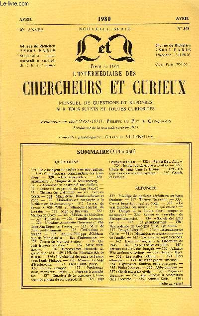 L'INTERMEDIAIRE DES CHERCHEURS ET CURIEUX N 349 - QUESTIONS 319 : Le  mangeur de pchs  en pays gallois.-319 : Commequiers, commanderie des Templiers. - 320 :  Ere espagnole . - 320 : Ascendance de Marguerite de Munsterberg.