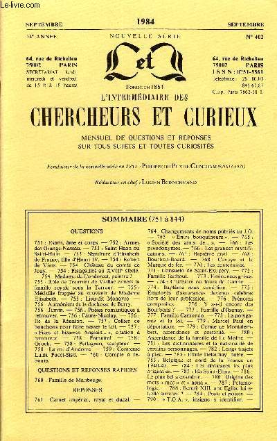 L'INTERMEDIAIRE DES CHERCHEURS ET CURIEUX N 402 - QUESTIONS 751 : Esprit, me et corps. - 752 : Armes des Orange-Nassau. - 753 : Saint-Haon ou Saint-Huin. - 753 : Spulture d'Elisabeth de France, fille d'Henri IV. - 754 : Robert de Viers.