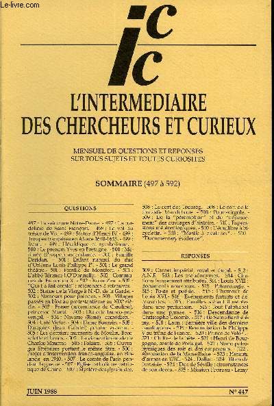 L'INTERMEDIAIRE DES CHERCHEURS ET CURIEUX N 447 - QUESTIONS 497 : La saincture Notre-Dame. - 497 : La cor-deliere de Saint Franois. - 498 : Le vol du trsor de Vix. - 499 : Statue d'Henri IV. - 499 : Troupes franaises en Alsace 1640-1645.