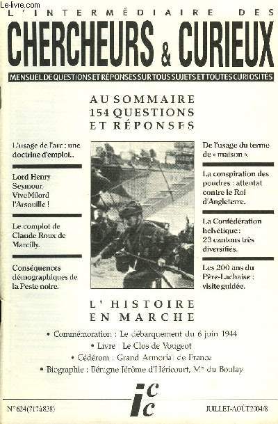 L'INTERMEDIAIRE DES CHERCHEURS ET CURIEUX N 624 - Bourgeoisie suisse._.Crateur du rasoir..Biens restitus....Confrrie Notre.Dame de Liesse..*-Coutume grotesque..Titulaire actuel des droits de la maisons de Bourgogne..