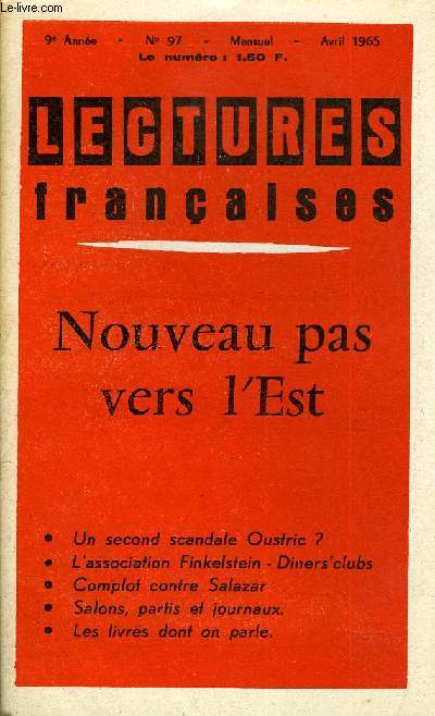 LECTURES FRANCAISES N 97 - NOUVEAU PAS VERS L'EST, UN SECOND SCANDALE OUSTRIC ?, L'ASSOCIATION FINKELSTEIN - DINER'S CLUB, COMPLOT CONTRE SALAZAR