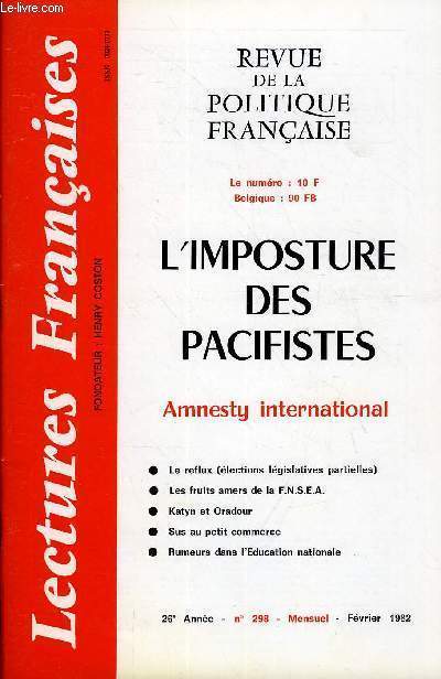 LECTURES FRANCAISES N 298 - L'IMPOSTURE DES PACIFISTES, AMNESTY INTERNATIONAL, LE REFLUX (ELECTIONS LEGISLATIVES PARTIELLES), LES FRUITS AMERS DE LA F.N.S.E.A., KATYN ET ORADOUR, SUS AU PETIT COMMERCE, RUMEURS DANS L'EDUCATION NATIONALE