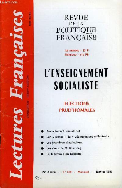 LECTURES FRANCAISES N 309 - L'ENSEIGNEMENT SOCIALISTE, ELECTIONS PRUD'HOMMES, REMANIEMENT MINISTERIEL, LES 