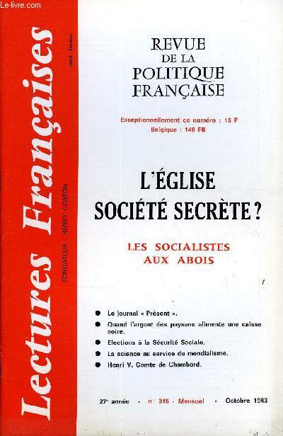 LECTURES FRANCAISES N 318 - L'EGLISE SOCIETE SECRETE ?, LES SOCIALISTES AUX ABOIS, LE JOURNAL 