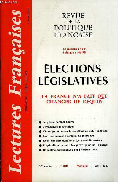 LECTURES FRANCAISES N 348 - ELECTIONS LEGISLATIVES, LA FRANCE N'A FAIT QUE CHANGER DE REQUIN, LE GOUVERNEMENT CHIRAC, L'IMPOSTURE MACONNIQUE, POUR UNE NOUVELLE ETHIQUE DE LA PRESSE, CEUX QUI COMMANDITENT LES REVOLUTIONNAIRES