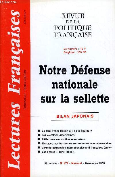 LECTURES FRANCAISES N 379 - NOTRE DEFENSE NATIONALE SUR LA SELLETTE, BILAN JAPONAIS, LE FAUX FRERE BAROIN A-T-IL ETE LIQUIDE ?, LES ELECTIONS AMERICAINES, REFLEXIONS SUR UN FILM SCANDALEUX