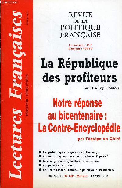 LECTURES FRANCAISES N 382 - LA REPUBLIQUE DES PROFITEURS PAR HENRY COUSTON, NOTRE REPONSE AU BICENTENAIRE : LA CONTRE-ENCYCLOPEDIE, LE GRISBI TOUJOURS A GAUCHE, L'AFFAIRE DREYFUS : DU NOUVEAU, MENSONGE D'UNE AGRICULTURE EXCEDENTAIRE