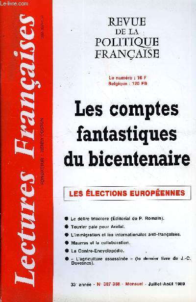 LECTURES FRANCAISES N 387-388 - LES COMPTES FANTASTIQUES DU BICENTENAIRE, LES ELECTIONS EUROPEENNES, LE DELIRE TRICOLORE, TOUVIER PAIE POUR ARAFAT, MAURRAS ET LA COLLABORATION, LA CONTRE-ENCYCLOPEDIE