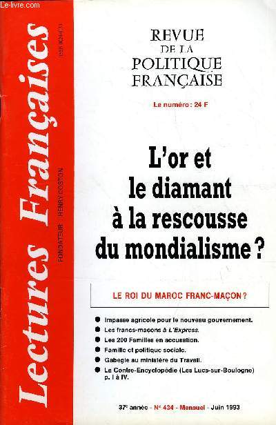LECTURES FRANCAISES N 434 - L'OR ET LE DIAMANT A LA RESCOUSSE DU MONDIALISME ?, LE ROI DU MAROC FRANC-MACON, IMPASSE AGRICOLE POUR LE NOUVEAU GOUVERNEMENT, LES FRANCS-MACONS A L'EXPRESS, LES 200 FAMILLES EN ACCUSATION, FAMILLE ET POLITIQUE SOCIALE
