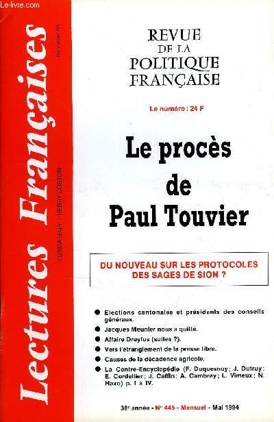 LECTURES FRANCAISES N 445 - LE PROCES DE PAUL TOUVIER, DU NOUVEAU SUR LES PROTOCOLES DES SAGES DE SION ?, ELECTIONS CANTONALES ET PRESIDENTS DES CONSEILS GENERAUX, JACQUES MEUNIER NOUS A QUITTE, AFFAIRE DREYFUS (SUITE ?)