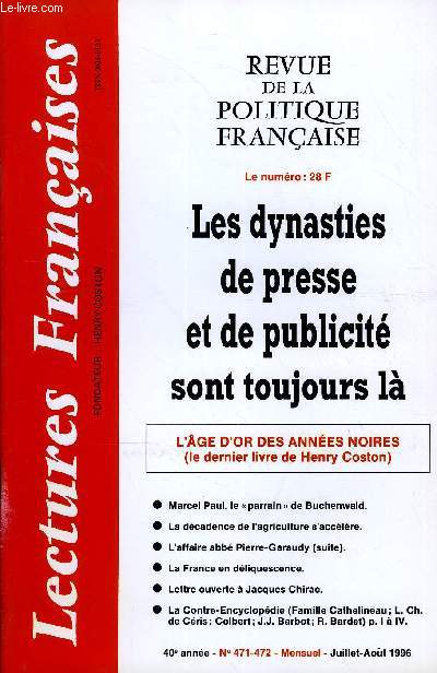 LECTURES FRANCAISES N 471-472 - LES DYNASTIES DE PRESSE ET DE PUBLICITE SONT TOUJOURS LA, L'AGE D'OR DES ANNEES NOIRES, MARCEL PAUL, LE 