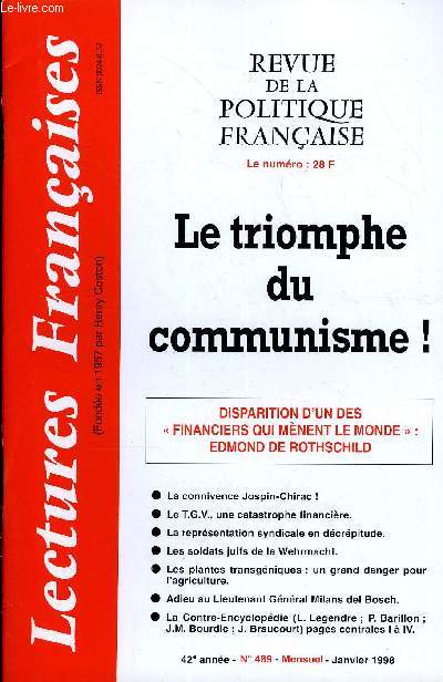 LECTURES FRANCAISES N 489 - LE TRIOMPHE DU COMMUNISME, DISPARITION D'UN DES FINANCIERS QUI MENENT LE MONDE : EDMOND DE ROTHSCHILD, LA CONNIVENCE JOSPIN-CHIRAC, LE T.G.V., UNE CATASTROPHE FINANCIERE, LA REPRESENTATION SYNDICALE EN DECREPITUDE