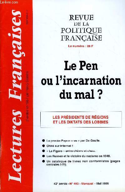 LECTURES FRANCAISES N 493 - LE PEN OU L'INCARNATION DU MAL ?, LES PRESIDENTS DE REGIONS ET LES DIKTATS DES LOBBIES, LE PROCES PAPON 