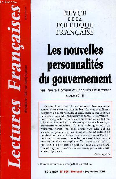 LECTURES FRANCAISES N 605 - LES NOUVELLES PERSONNALITES DU GOUVERNEMENT, La rupture dans la continuit (Editorial, par Pierre Romain).Carnet (par dates), Daniel Raffard de Brienne (f) Les nouvelles personnalits du gouvernement Fillon II