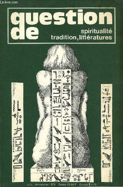 QUESTION DE N 5 - La thse du christianisme-poison, Alain de Benoist, La main s'accroche  l'infini, Mditation par Aim Michel, La mdecine sacre en Egypte, Claudine Brelet-Rueff, La vie et l'ouvre d'un grand mconnu