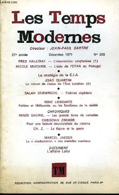 LES TEMPS MODERNES N 305 - FRED HALLIDAY. - L'insurrection cinghalaise (1).NICOLE MUCHNIK. - L'aide de l'OTAN au Portugal..La stratgie de la C.I.A.JOAO QUARTIM. - La nature de classe de l'tatbrsilien (II)..SALAH GUEMRICHE.