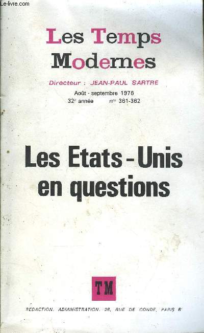 LES TEMPS MODERNES N 361-362 - ELISE MARIENSTRAS. - Amrique ambiguALAIN MEDAM. - New York City.DAVID SIMPSOM. - La Viande .PHILIPPE GAVI. - L'Amrique se casse.BO BURLINGHAM. - Fluctut nec mergitur JANICE E. PERLMAM.