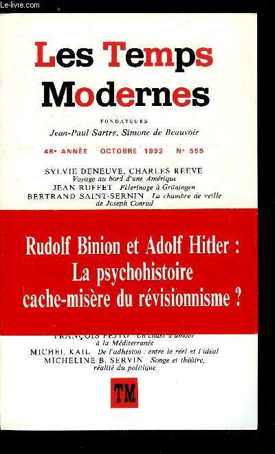 LES TEMPS MODERNES N 555 - Voyage au bord d'une Amrique par Sylvie Deneuve et Charles Reeve, Plerinage a Gruningen par Jean Ruffet, La chambre de veille de Joseph Conrad par Bertrand Saint Sernin, Socialisme et dmocratie dans l'oeuvre de Norberto