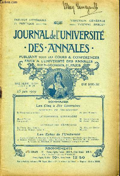 JOURNAL DE L'UNIVERSITE DES ANNALES ANNEE SCOLAIRE 1908-1909 N13 - SCIENCES ET PHILOSOPHIELa Posie dans la Science..M.Jean RichepinLITTRATURE TRANGREMarcel Prvost. ..AA.Andr BeauniekTourgueneff..M.Marcel Prvost