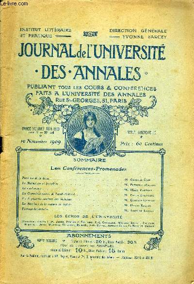 JOURNAL DE L'UNIVERSITE DES ANNALES ANNEE SCOLAIRE 1908-1909 N24 - Les Confrences Promenades=- -*=9<cC3.Paris vu de ta Seine M.Georges Cain1m Malmaison et JosphineM,Frdric MassonLa Pantomime M!Marc Varenne