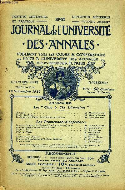 JOURNAL DE L'UNIVERSITE DES ANNALES QUATRIEME ANENE SCOLAIRE N24 - Marivaux M.Maurice DonnayColette Baudcche.MMaurice Barres!'La Comdie sans Paroles et la Mimique auThtreM.Flix GalipauxLes Vromenades^ConfrencesLe Muse Lcuyer