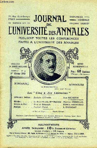 JOURNAL DE L'UNIVERSITE DES ANNALES 5e ANNEE SCOLAIRE N4 - Littrature Antique.Eschyle : L'Oresiie..Jean RICHEPINde l'acadmie Franaise.Histoire..La Reine Amlie, Mme Adlade