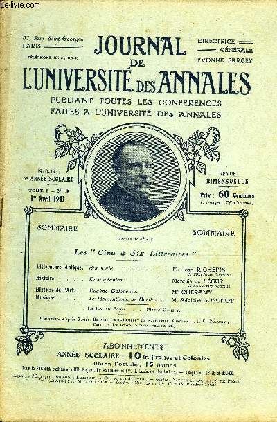 JOURNAL DE L'UNIVERSITE DES ANNALES 5e ANNEE SCOLAIRE N8 - Sophocle..*l.Jean RICHEPINde l'acadmie franaiseRosioptchine...Marquis de SEGURde Acadmie franaiseEugne Delacroix..MCHRAMYLe Romantisme de Berlioz.M.Adolphe BOSCH