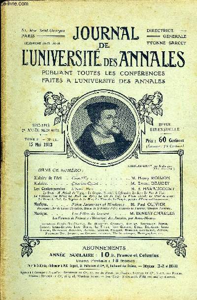 JOURNAL DE L'UNIVERSITE DES ANNALES 7e ANNEE SCOLAIRE N°11 - Histoire de l'Art . Chantilly ..., M. Henry ROUJONHistoire..Çharles-Quint M.Ernest DAUDETLes Contemporains .ÜRme Nue .M.E. HARAUCOURTLe Buste; A Alfred de Vigny ; Le Cirque;