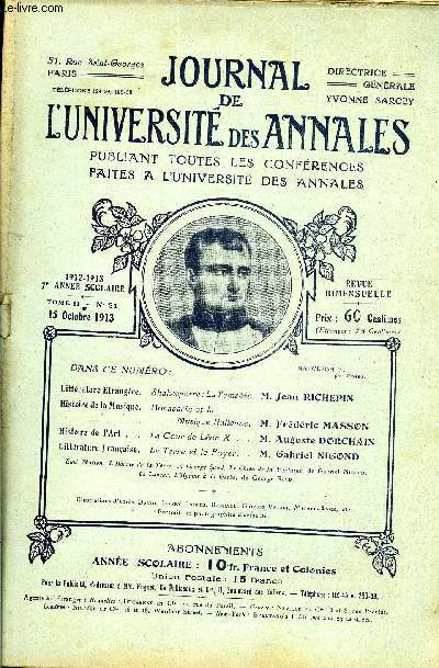 JOURNAL DE L'UNIVERSITE DES ANNALES 7e ANNEE SCOLAIRE N21 - Littrature trangre, Shakespeare: La Tempte M. Jean RICHEPINHistoire de la Musique. Bonaparte et laMusique Italienne.M.Frdric MASS0NHistoire de l'Art ..LaCour de Lon X