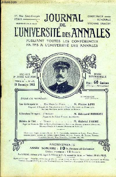 JOURNAL DE L'UNIVERSITE DES ANNALES 7e ANNEE SCOLAIRE N23 - Les Contemporains . Mes Rmis les Turcs. . . M. Pierre LOTIFragments d'Jtziyad, des Dsenchantes et de Turquie Jlgon s ante, de Pierre Loti. Au Pays Musulman, pome d'HENRi de Rgnier.