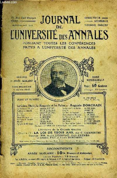 JOURNAL DE L'UNIVERSITE DES ANNALES 9e ANNEE SCOLAIRE N18-19 - La Grce, l'Italie, la Roumanie et les Potes, par Auguste DORCHAINLe Tombeau d'Achille...EDMOND ROSTAND.Le Centenaire de Dante .VICTOR HUGO.Tableau de Bataille.