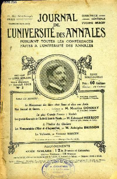 JOURNAL DE L'UNIVERSITE DES ANNALES 12e ANNEE SCOLAIRE N2 - le Mouvement des Ides chez Nous et chez nos Amis Mon Journal de Guerre.....Confrence par M. Maurice DONNAYde l'Acadmie franaise.La plus Grande France : Vouloir Les grands Courants