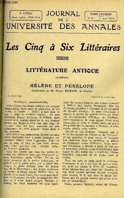 JOURNAL DE L'UNIVERSITE DES ANNALES QUATRIEME ANNEE SCOLAIRE N9 - Sommaire : LITTRATURE ANTIQUEHlne et Pnlope., M. Henry RujonLITTRATURE FRANAISEAdrientie Lecouvreur. ..M. Adolphk' BuissonXHISTOIRELe Roman Historique.M.MauriceMaindronLES GALAS