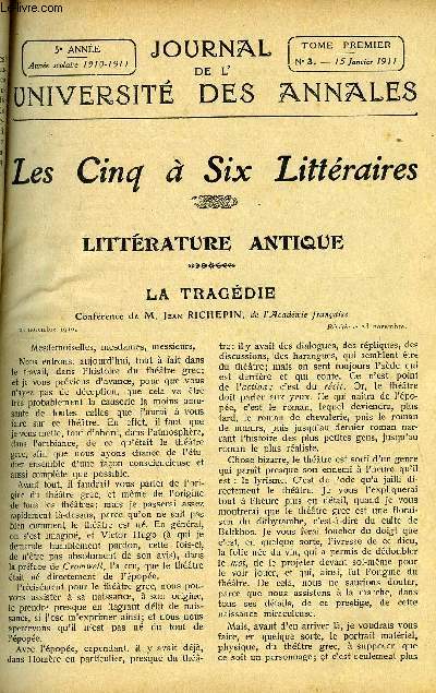 JOURNAL DE L'UNIVERSITE DES ANNALES 5e ANNEE SCOLAIRE N3 - Sommaire : Littrature Antique . La Tragdie.Jean RICHEPINde fkcadmie FranaiseHistoire. .La Cour de Lovis-Philippe .Ernest DAUDETHistoire de TArt .Rude.Lopold LACOURMusique.