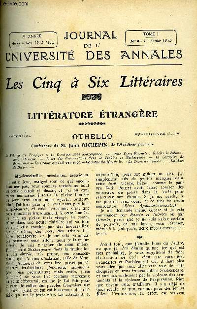 JOURNAL DE L'UNIVERSITE DES ANNALES 7e ANNEE SCOLAIRE N4 - Sommaire : Littraturetrangre.Othello.....M. Jean RICHEPINHistoire.....De VEducation dansMontaigne et Rabelais. M. Emile FAGUETHistoire del'Art. .Le Chteau de Blois.M. Edouard HERRIOTMusique..